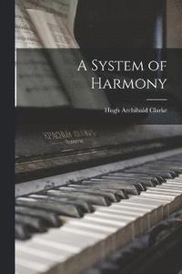 bokomslag A System of Harmony