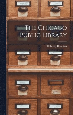 bokomslag Chicago Public Library