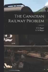 bokomslag Canadian Railway Problem