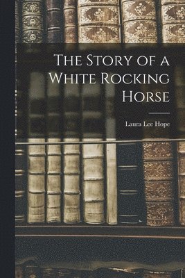 Story of a White Rocking Horse 1