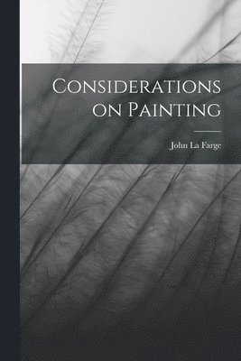 bokomslag Considerations on Painting