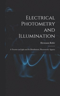 Electrical Photometry and Illumination 1