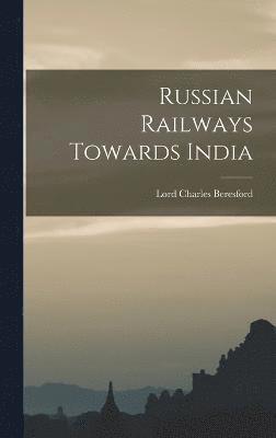 Russian Railways Towards India 1