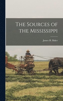 bokomslag Sources of the Mississippi
