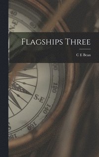 bokomslag Flagships Three