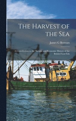 The Harvest of the Sea 1