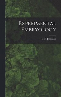 bokomslag Experimental Embryology