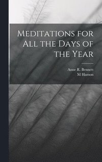 bokomslag Meditations for all the Days of the Year