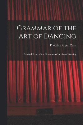 Grammar of the Art of Dancing 1