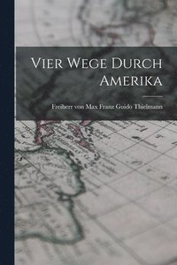 bokomslag Vier Wege Durch Amerika