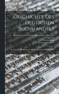 bokomslag Geschichte des Deutschen Buchhandels