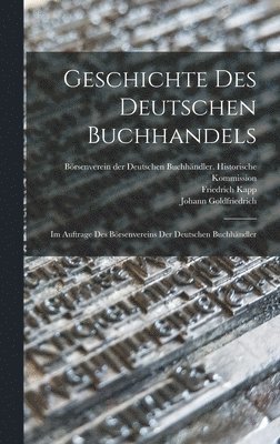 Geschichte des Deutschen Buchhandels 1