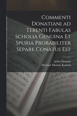 Biblioteca Ambrosiana, Herman Thomas Karsten - Commenti Donatiani ad Terenti Fabulas Scholia Genuina et Spuria Probabiliter Separe Conatus est, Häftad