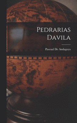 bokomslag Pedrarias Davila