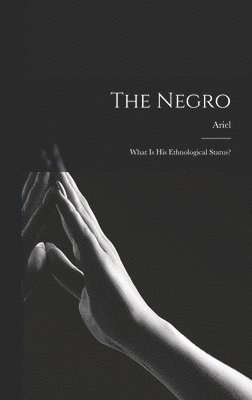 The Negro 1