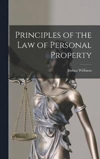 bokomslag Principles of the Law of Personal Property