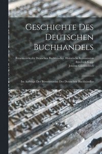 bokomslag Geschichte des Deutschen Buchhandels