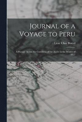 bokomslag Journal of a Voyage to Peru