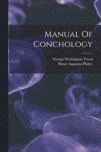 bokomslag Manual Of Conchology
