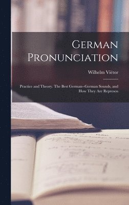 bokomslag German Pronunciation