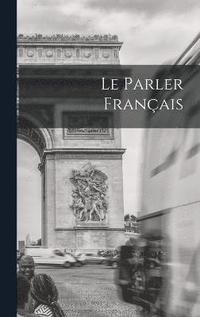 bokomslag Parler Français
