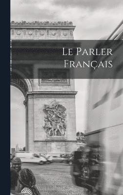 bokomslag Le Parler Franais