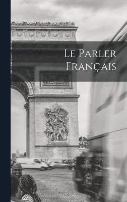 Anonymous - Parler Français, Inbunden