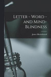 bokomslag Letter - Word - and Mind-Blindness