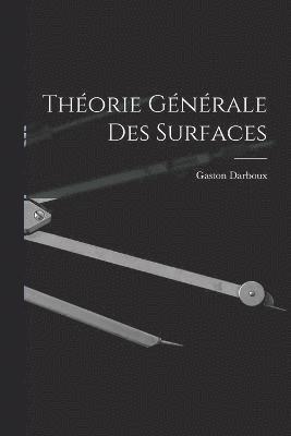 Thorie Gnrale des Surfaces 1