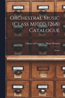 Orchestral Music (Class M1000-1268) Catalogue