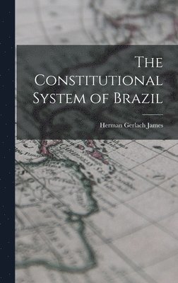 bokomslag Constitutional System of Brazil