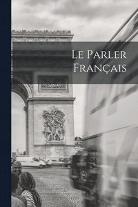bokomslag Parler Français