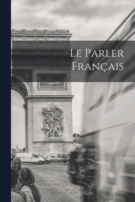 bokomslag Parler Français