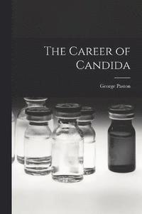 bokomslag The Career of Candida