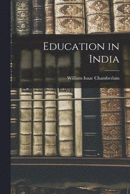 bokomslag Education in India