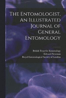 The Entomologist, An Illustrated Journal of General Entomology 1