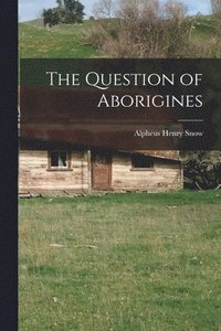 bokomslag Question of Aborigines