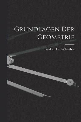 Grundlagen der Geometrie 1