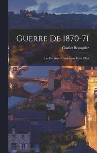 bokomslag Guerre De 1870-71