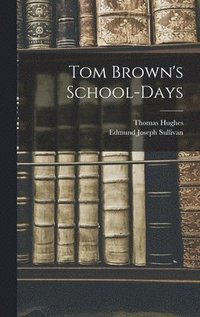 bokomslag Tom Brown's School-Days