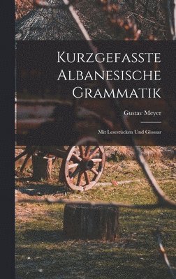 bokomslag Kurzgefasste Albanesische Grammatik