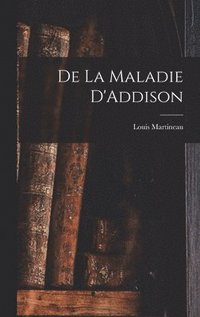 bokomslag De La Maladie D'Addison