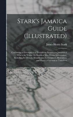 bokomslag Stark's Jamaica Guide (Illustrated)