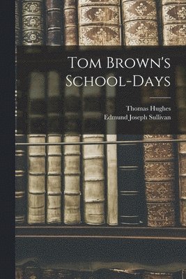 bokomslag Tom Brown's School-Days