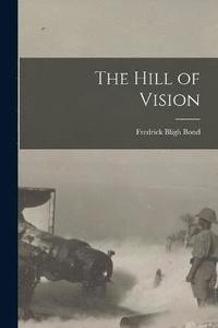 bokomslag Hill of Vision
