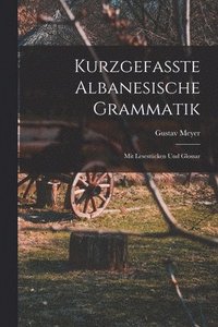 bokomslag Kurzgefasste Albanesische Grammatik