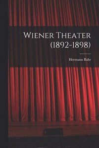 bokomslag Wiener Theater (1892-1898)