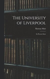 bokomslag The University of Liverpool