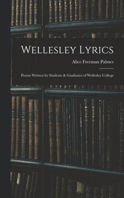 bokomslag Wellesley Lyrics