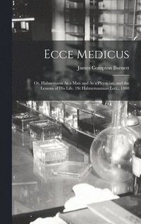 bokomslag Ecce Medicus